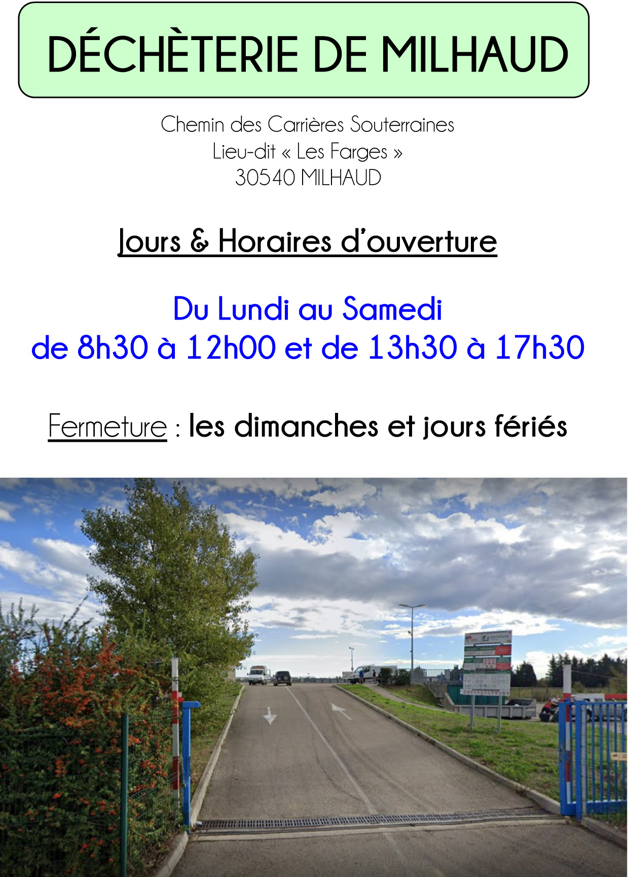 DÉCHÈTERIE DE MILHAUD horaires